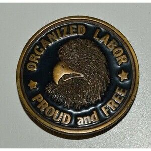 Nice Vintage ORGANIZED LABOR Proud and Free Brass Tone High End Belt Buckle RARE